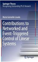 Contributions to Networked and Event-Triggered Control of Linear Systems