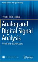 Analog and Digital Signal Analysis: From Basics to Applications