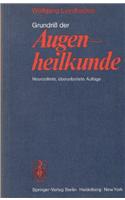 Grundri Der Augenheilkunde: Mit Einem Repetitorium, Einem Hinweisindex Zum Gegenstandskatalog Und Einer Sammlung Von Examensfragen Fur Studenten (19.,