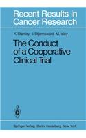 The Conduct of a Cooperative Clinical Trial