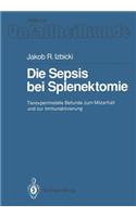 Die Sepsis Bei Splenektomie