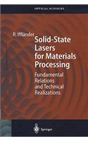 Solid-State Lasers for Materials Processing