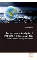 Performance Analysis of IEEE 802.11 Wireless LANs