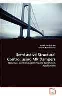 Semi-active Structural Control using MR Dampers