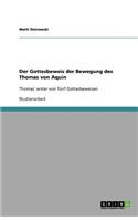 Der Gottesbeweis der Bewegung des Thomas von Aquin
