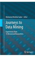 Journeys to Data Mining