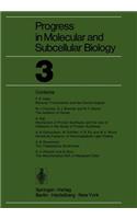 Progress in Molecular and Subcellular Biology 3