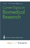 Current Topics in Biomedical Research