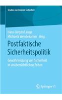 Postfaktische Sicherheitspolitik