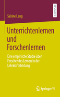 Unterrichtenlernen Und Forschenlernen