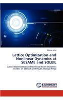 Lattice Optimization and Nonlinear Dynamics at SESAME and SOLEIL