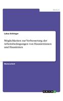 Möglichkeiten zur Verbesserung der Arbeitsbedingungen von Hausärztinnen und Hausärzten