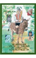 Die Abenteuer Von Ritter Rubchen Und Seinem Esel 'Ruhr Mich Nicht An': (German)