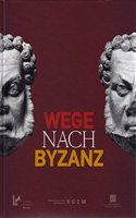 Wege Nach Byzanz