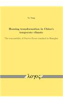 Housing Transformation in China's Temperate Climate
