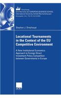 Locational Tournaments in the Context of the Eu Competitive Environment