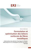 Formulation Et Optimisation Des Bétons Renforcés de Fibres Metalliques