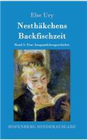 Nesthäkchens Backfischzeit: Band 5 Eine Jungmädchengeschichte