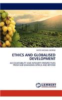 Ethics and Globalised Development