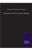 Economics and The Public Welfare