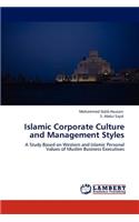 Islamic Corporate Culture and Management Styles