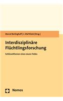 Interdisziplinare Flucht- Und Fluchtlingsforschung