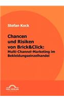 Chancen und Risiken von Brick&Click