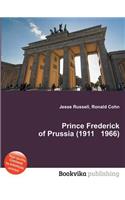 Prince Frederick of Prussia (1911 1966)