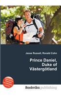 Prince Daniel, Duke of Vastergotland: (English)