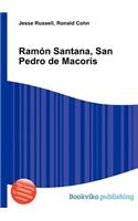 Ramon Santana, San Pedro de Macoris: (English)