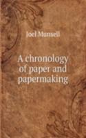 chronology of paper and papermaking