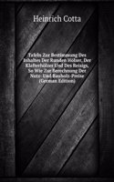 Tafeln Zur Bestimmung Des Inhaltes Der Runden Holzer, Der Klafterholzer Und Des Reisigs, So Wie Zur Berechnung Der Nutz- Und Bauholz-Preise (German Edition)