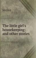 little girl's housekeeping: and other stories