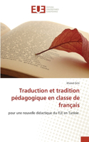 Traduction et tradition pédagogique en classe de français