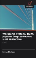 Wdro&#380;enie systemu HVAC poprzez bezprzewodowe sieci sensorowe