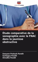 Étude comparative de la sonographie avec le FNAC dans la jaunisse obstructive