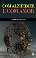 Com alzheimer e com amor