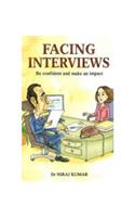 Facing Interviews: Be Confident & Make an Impact
