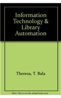 Information Technology and Library Automation