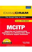 Mcitp 70-622 Exam Cram: Supporting And Troubleshooting Applications On A Windows Vista Client For Enterprise Support Technicians