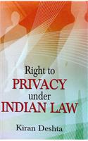 Right to Privacy Under Indian Law