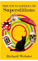The Encyclopedia Of Superstitions