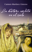 historia escrita en el cielo