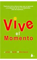 Vive El Momento