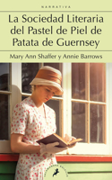 Sociedad Literaria del Pastel de Piel de Patata de Guernsey / The Guernsey Literary and Potato Peel Society
