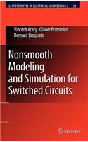 Nonsmooth Modeling and Simulation for Switched Circuits
