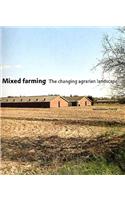 Mixed Farming - the Changing Agrarian Landscape