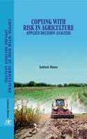 Coping with Risk in Agriculture: Appied Decision Analysis (First Edition- 2017)