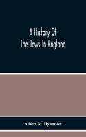 History Of The Jews In England