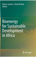 Bioenergy for Sustainable Development in Africa